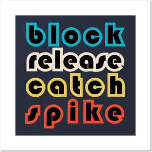 Block Release Catch Spike Posters and Art